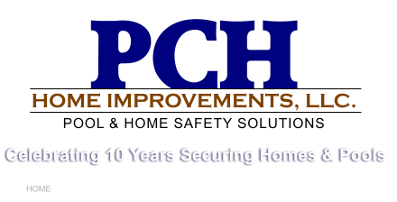 PCH Home Improvements, LLC - Pool Safety in NJ, PA, NY Logo